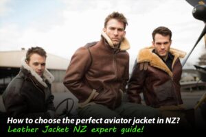 what the ways to select aviator jacket in New Zealand
